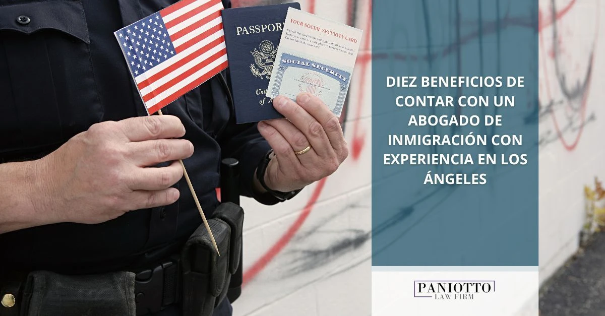Abogado de inmigración en EE.UU.: CLAVES y BENEFICIOS