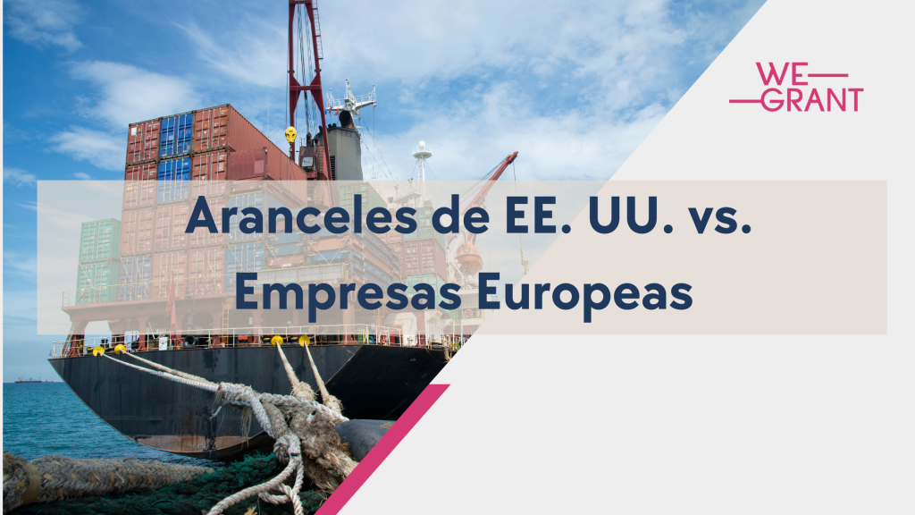 Aranceles EE.UU. España: Cómo Reorientar tu Empresa Ahora