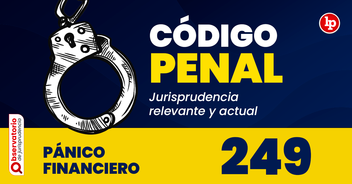 Artículo 249 del Código Penal: Todo lo que debes saber