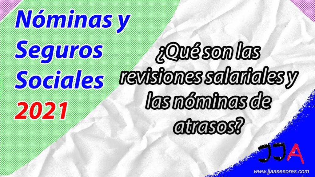 CÁLCULO DE ATRASOS SALARIALES EN LA NÓMINA: GUÍA RÁPIDA