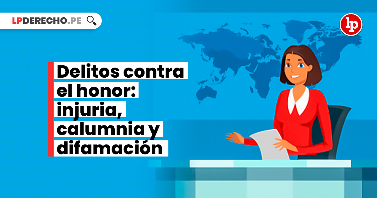 Calumnia en Perú: DEFINICIÓN y CRITERIOS LEGALES Esenciales
