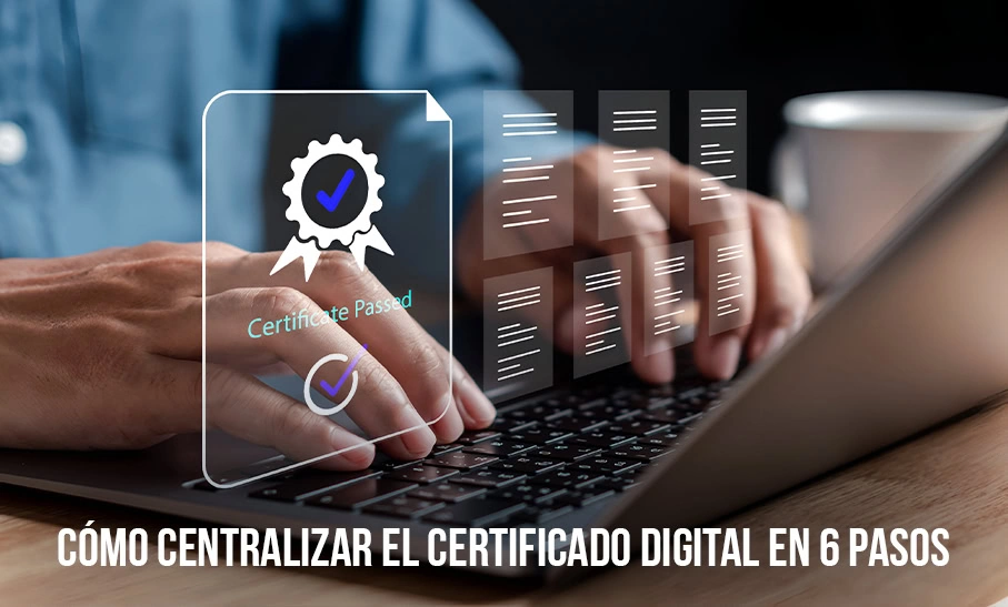 Certificado digital para emprender: CLAVE para tu negocio