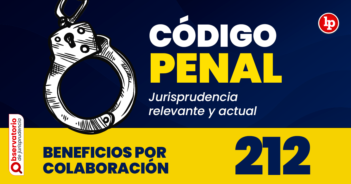 Código 212: Todo sobre su ARTÍCULO 212 del Código Penal
