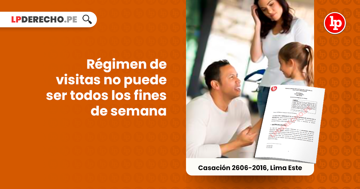 Cómo funciona el régimen de visitas en Perú y en qué consiste
