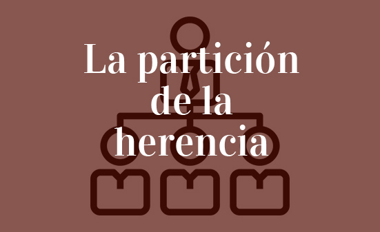 Cómo se realiza la partición de herencia en México en 2026