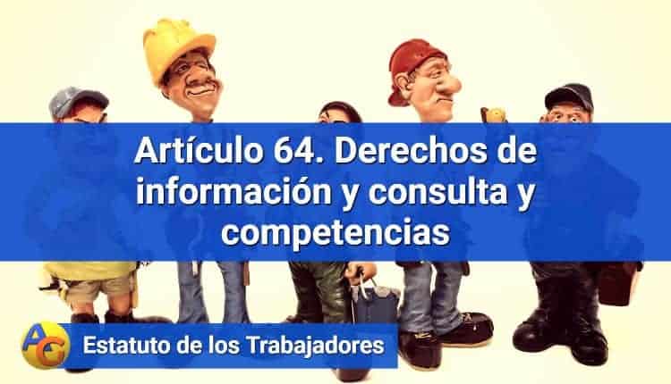 Conoces tus derechos laborales según el Artículo 64 vigente