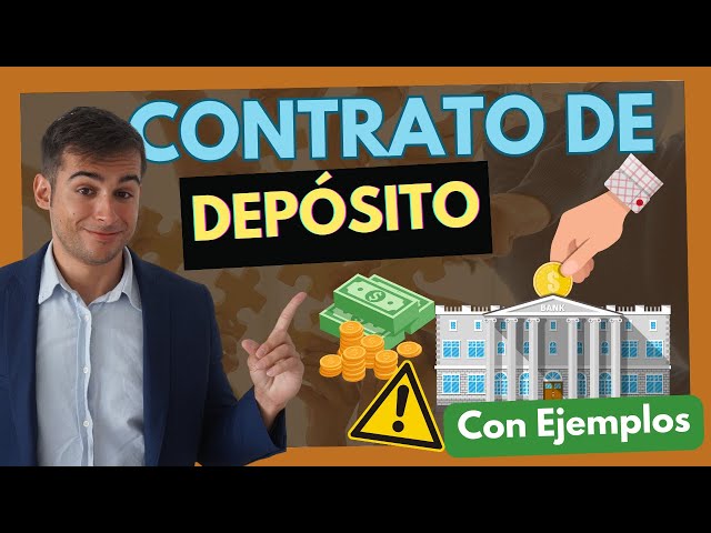 Contrato de depósito: ejemplos y tipos que debes conocer