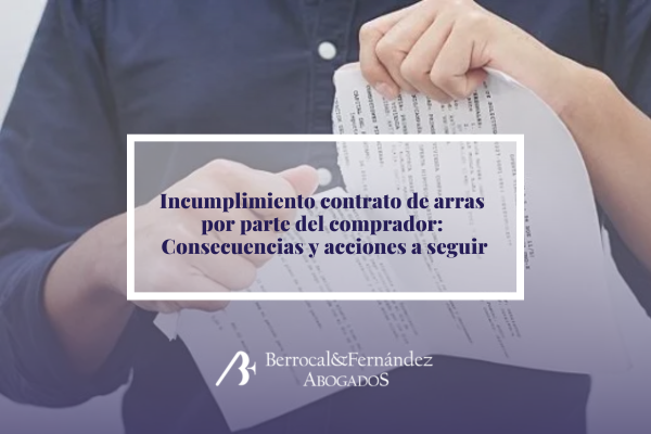 Cuáles son los problemas y demandas por incumplimiento del contrato de arras