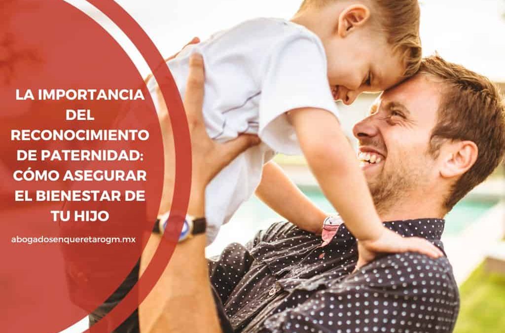 Cuáles son los procesos y beneficios del reconocimiento voluntario de paternidad