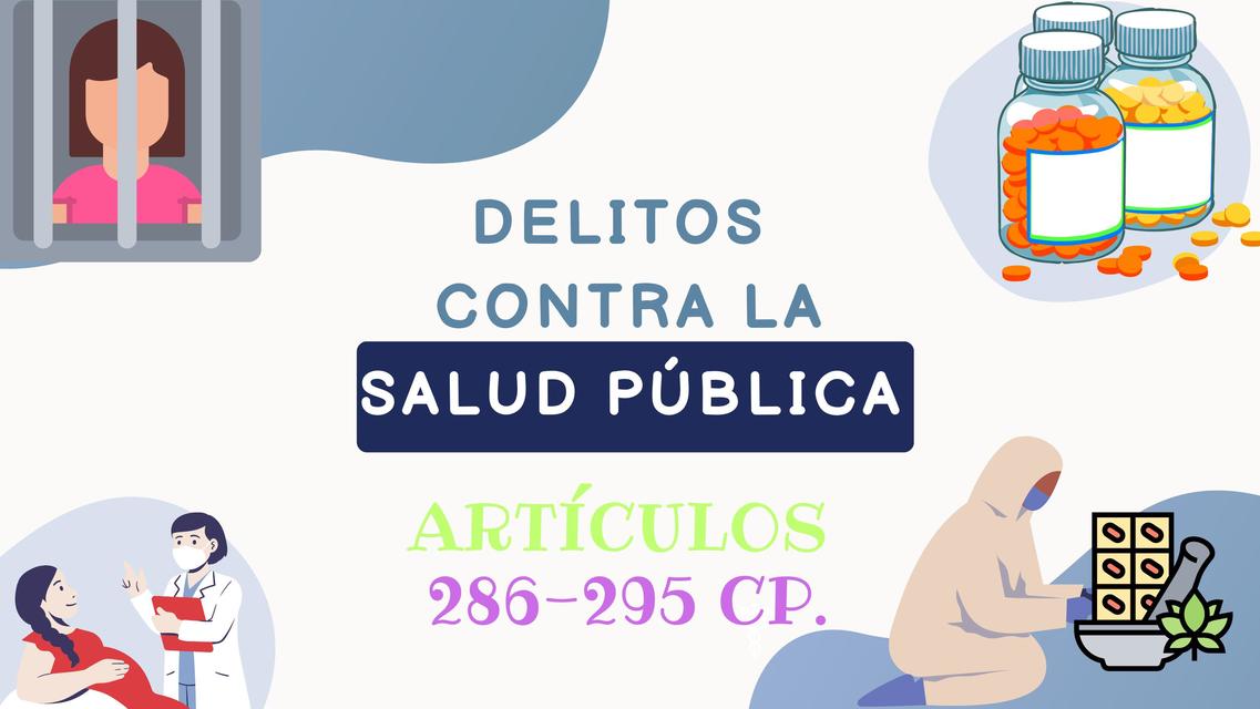 DELITO CONTRA LA SALUD PÚBLICA: TIPOS Y LEY EN PERÚ