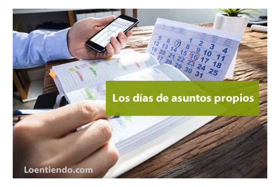 DERECHO A DÍAS DE ASUNTOS PROPIOS: Qué debes saber