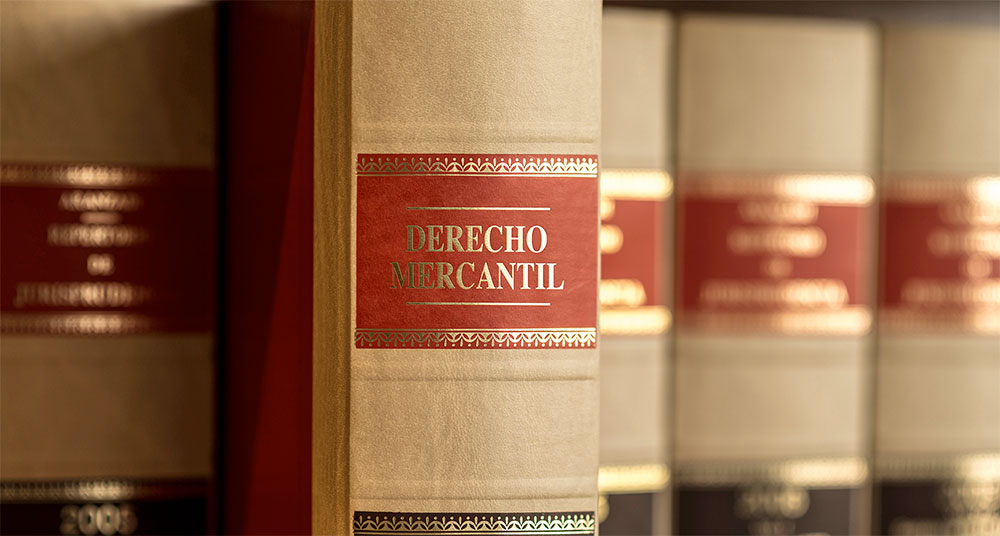 DERECHO MERCANTIL EN ESPAÑA: CLAVE Y CARACTERÍSTICAS