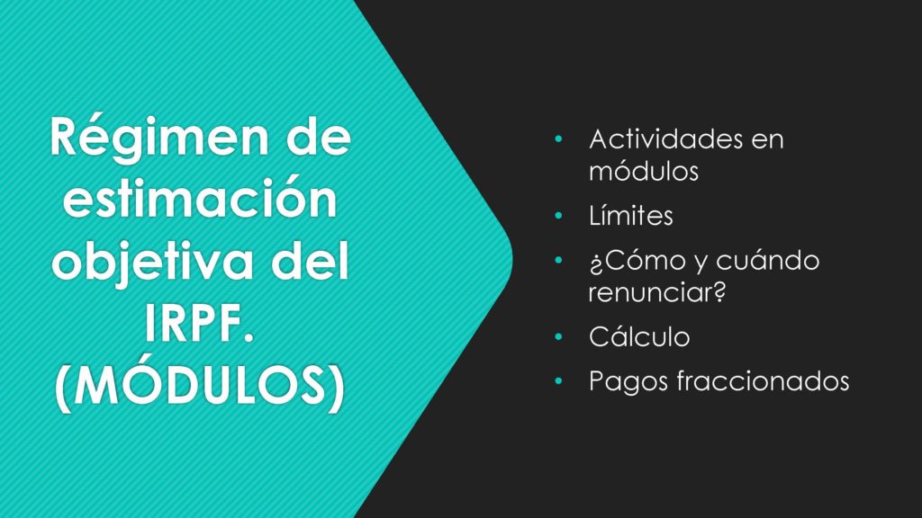 En qué consiste la estimación objetiva en IRPF y módulos