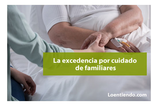 Excedencia por Cuidado de Familiares 2026: Guía Completa