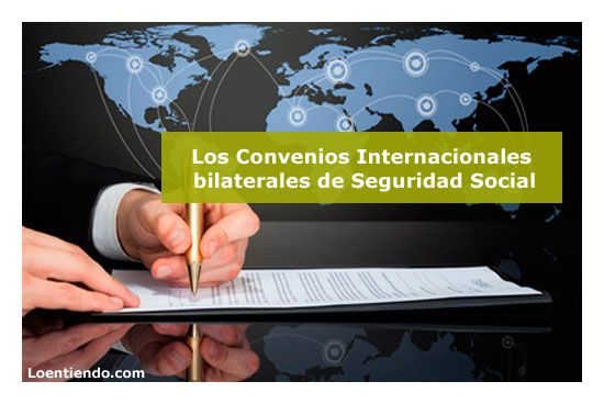 Existen convenios bilaterales de seguridad social con países no comunitarios