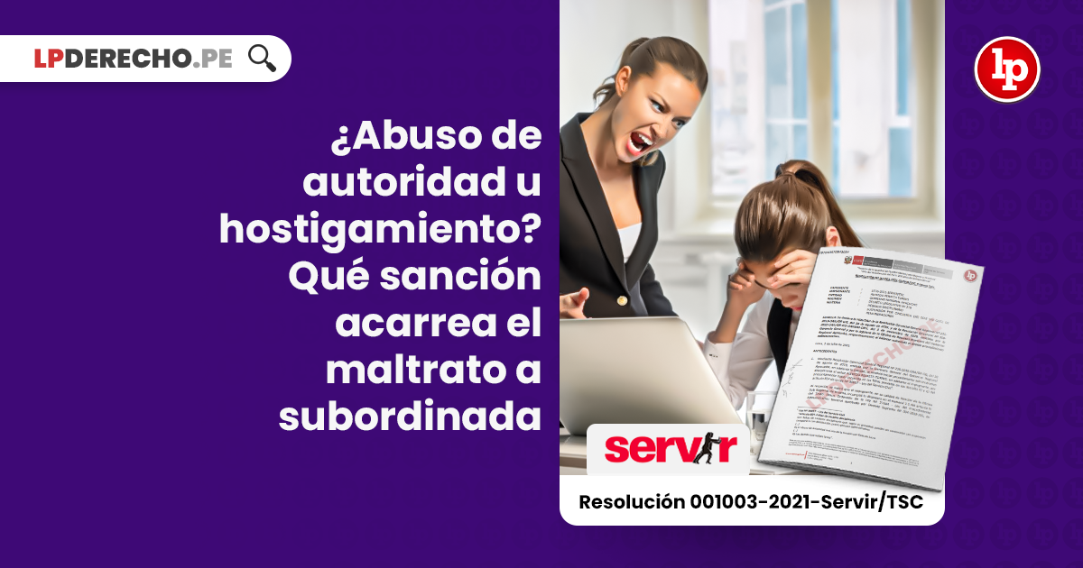 Hostigamiento laboral en Perú: LEYES y CONCEPTOS CLAVE