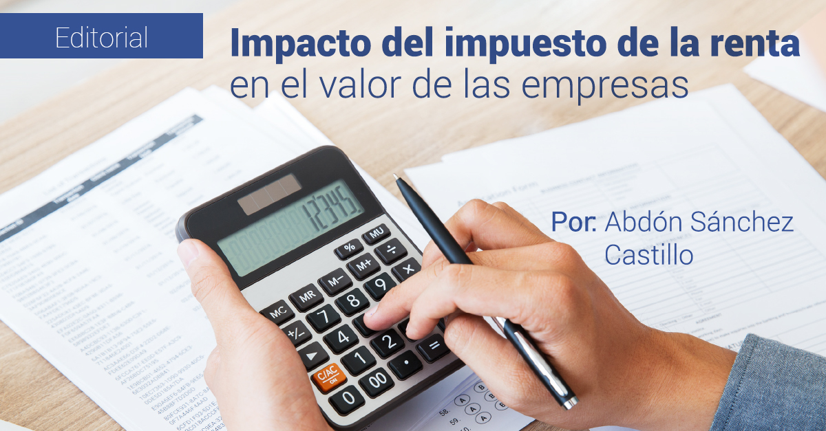 IMPACTO DE LOS IMPUESTOS EN LAS EMPRESAS: Cómo se calculan