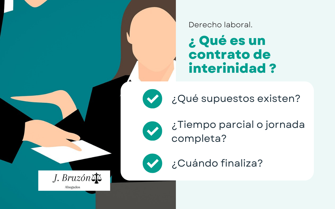 Interinidad: CAUSAS, DURACIÓN LEGAL y su SIGNIFICADO