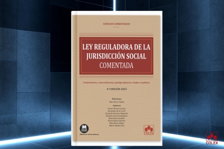 Jurisdicción Social 2026: Ley Reguladora y Novedades Clave