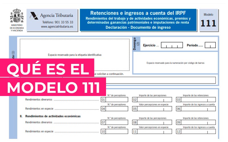 Modelo 111 AEAT 2026: Cómo y Cuándo Presentar Fácilmente