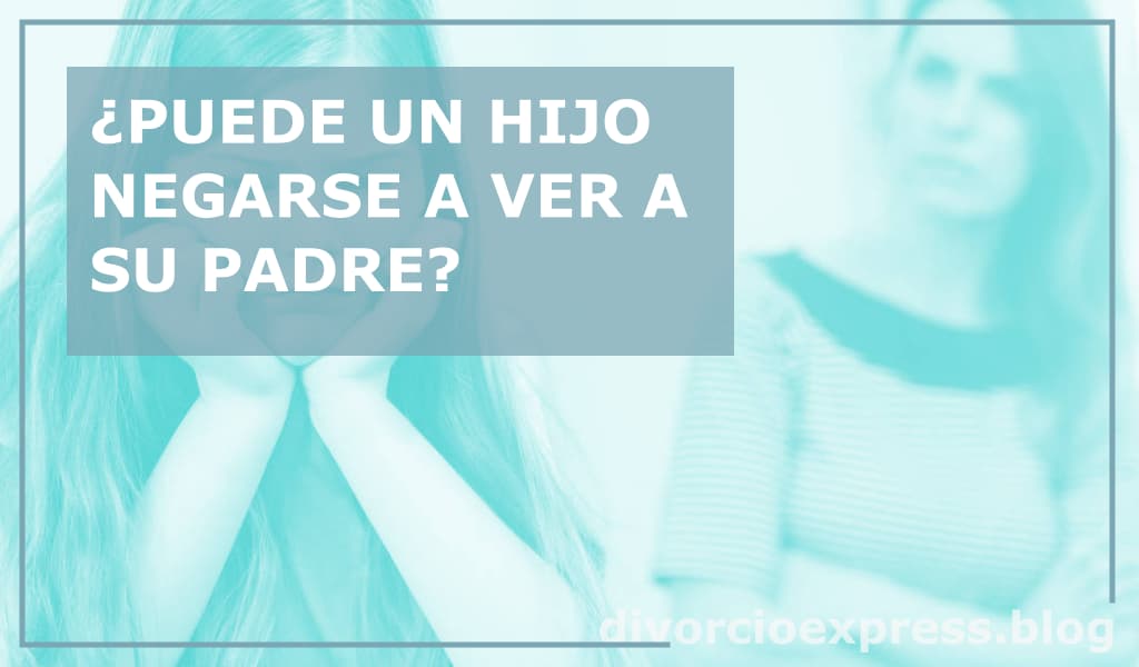 OBLIGAR A UN PADRE A VER A SU HIJO Descubre qué dice la ley