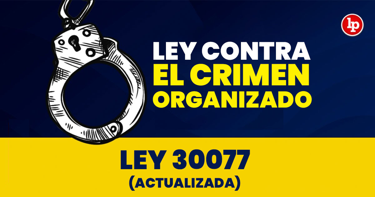Organización Criminal Código Penal: CONDENAS y VALOR