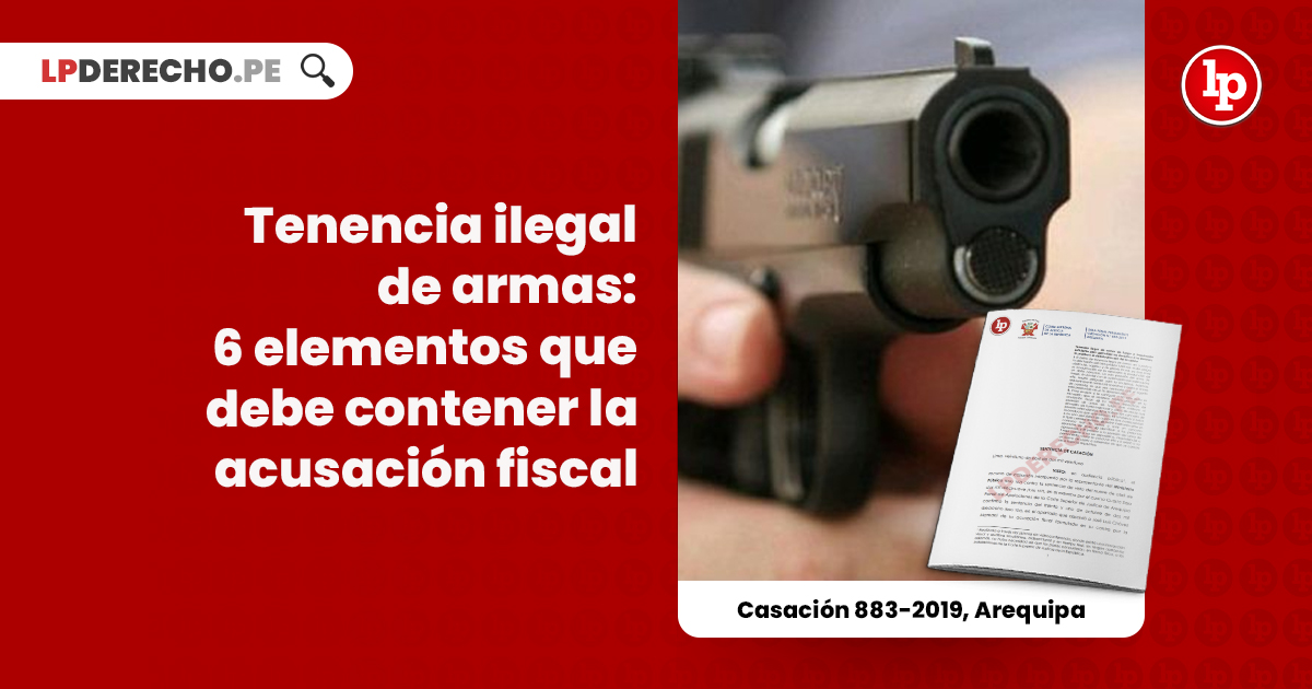 Pena por TENENCIA ILEGAL DE ARMAS en el Código Penal