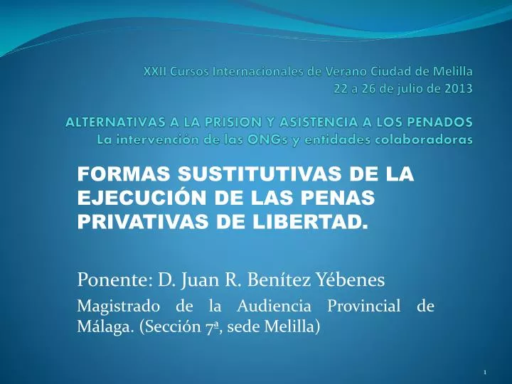 Penas privativas de derechos: CLAVES y VALOR legal