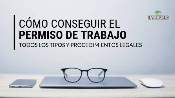 Permiso de Trabajo en España 2026: REQUISITOS y SOLICITUDes