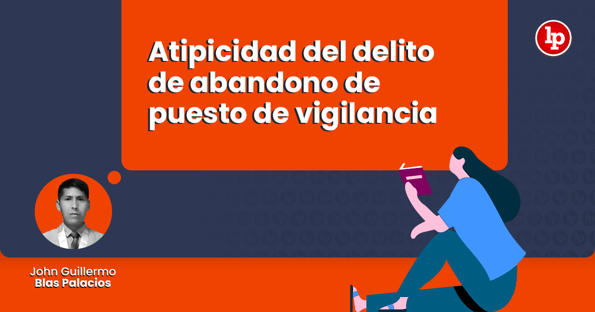 Qué es el abandono del puesto penal militar y sus sanciones