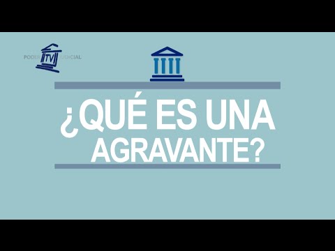 Qué es el agravante en un delito según el Código Penal