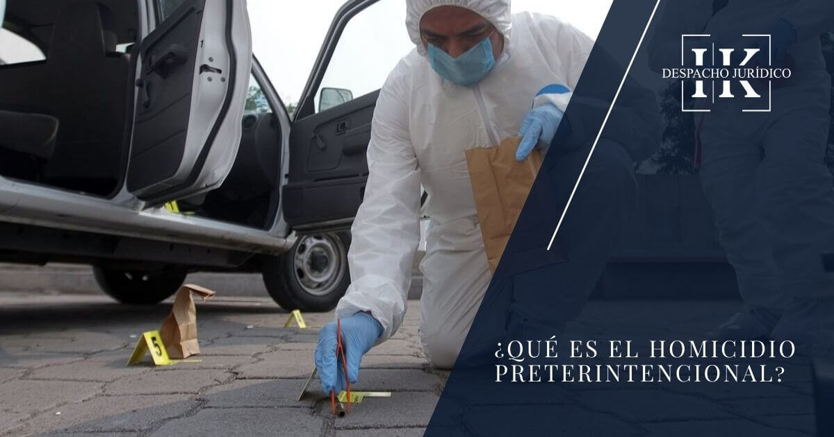 Qué es el homicidio preterintencional en México y sus claves
