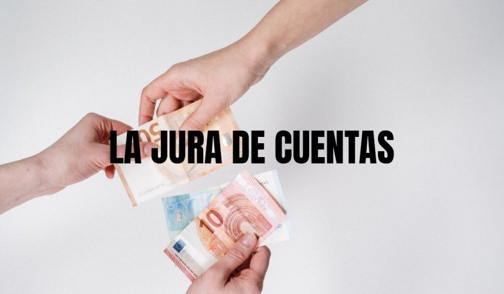 Qué es la Jura de Cuentas y dónde se regula legalmente