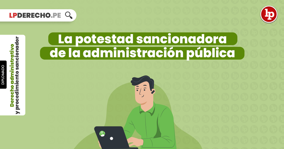 Qué es y cómo funciona la Potestad Sancionadora en la Administración