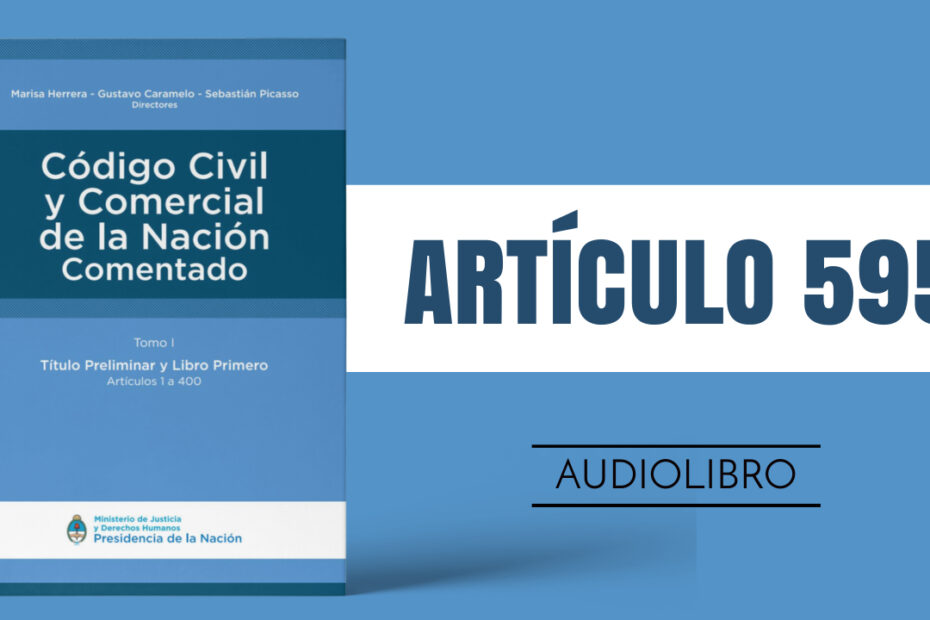 Qué es y qué valor jurídico tiene el Código 595 del Civil