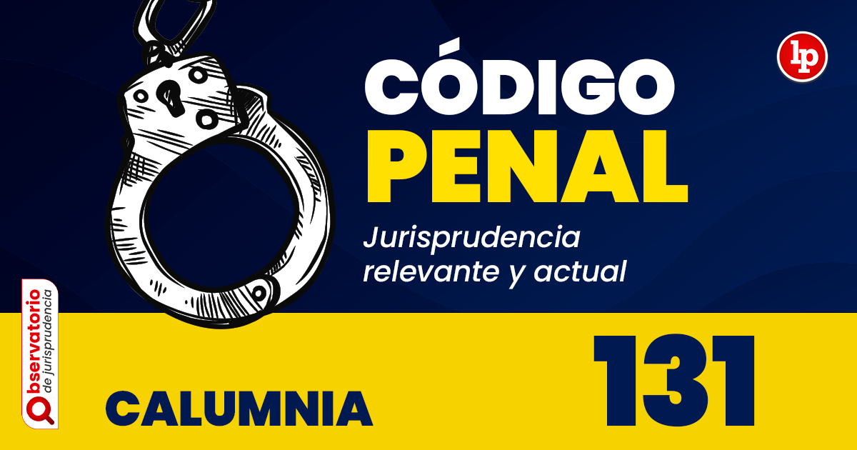 Qué establece el artículo 131 del Código Penal Colombiano