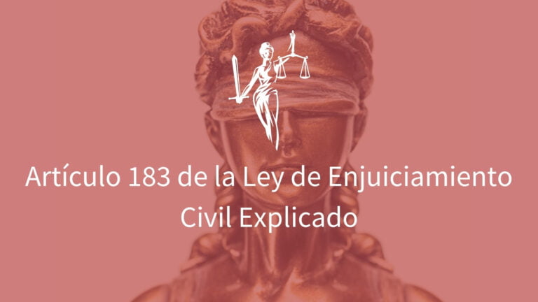 Qué establece el artículo 183 de la Ley de Enjuiciamiento Civil