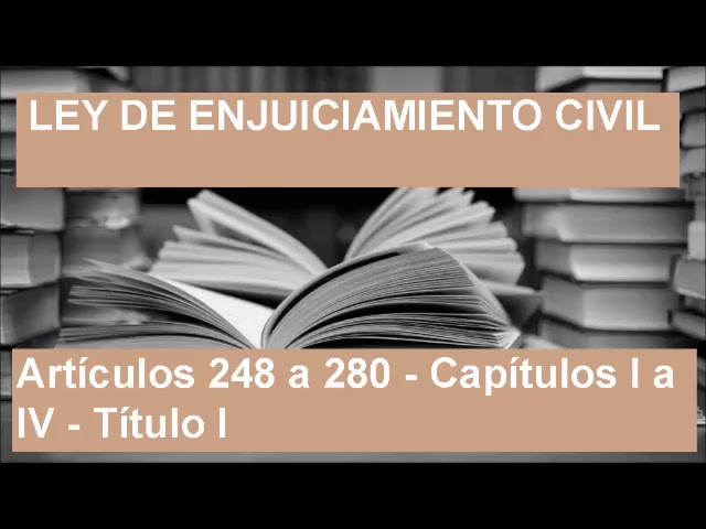 Qué establece el Artículo 248 de la Ley de Enjuiciamiento Civil