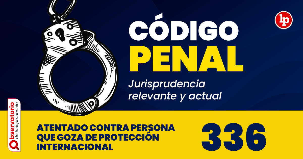 Qué establece el Artículo 336 del Código Penal