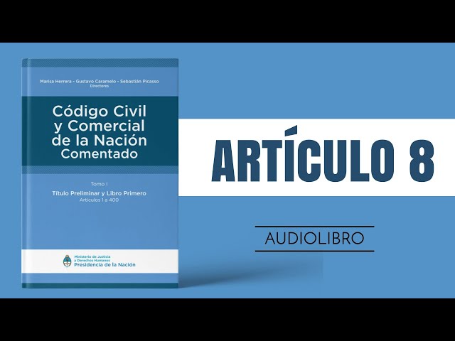 Qué establece el artículo 8 del Código Civil