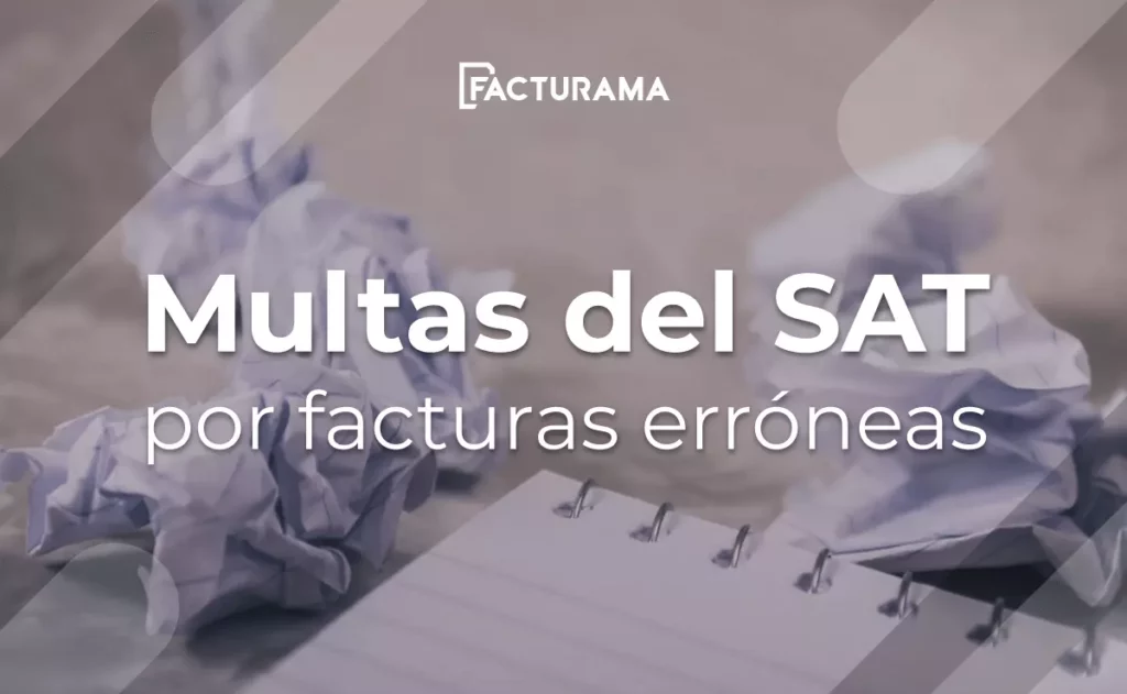 Qué son las facturas falsas y cómo se sancionan fiscalmente