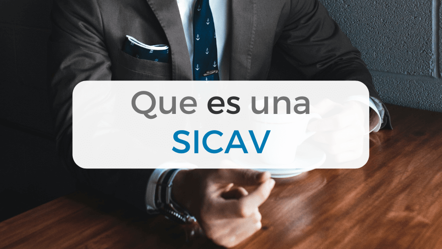 Qué son las SICAV en España en 2026 y cómo funcionan