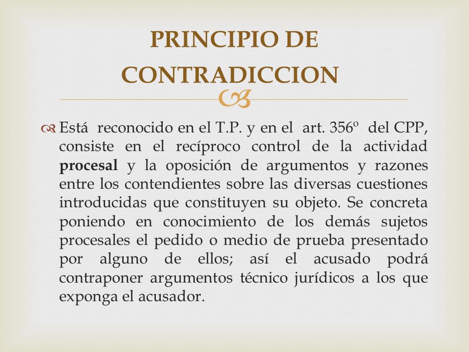 Qué son los principios de contradicción en derecho penal