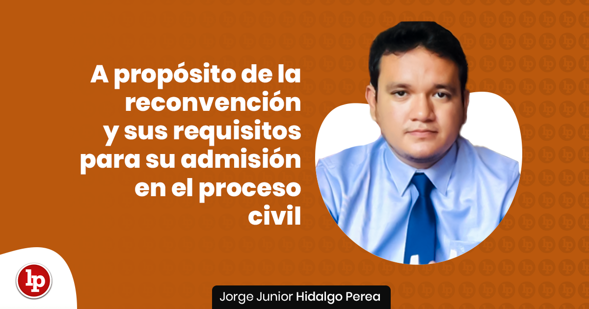 RECONVENCIÓN CONEXA: Qué es y cómo se admite en 2026