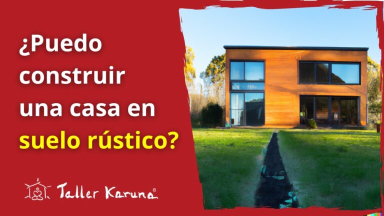 Se Puede Construir en TIERRA RÚSTICA Guía y Normativas