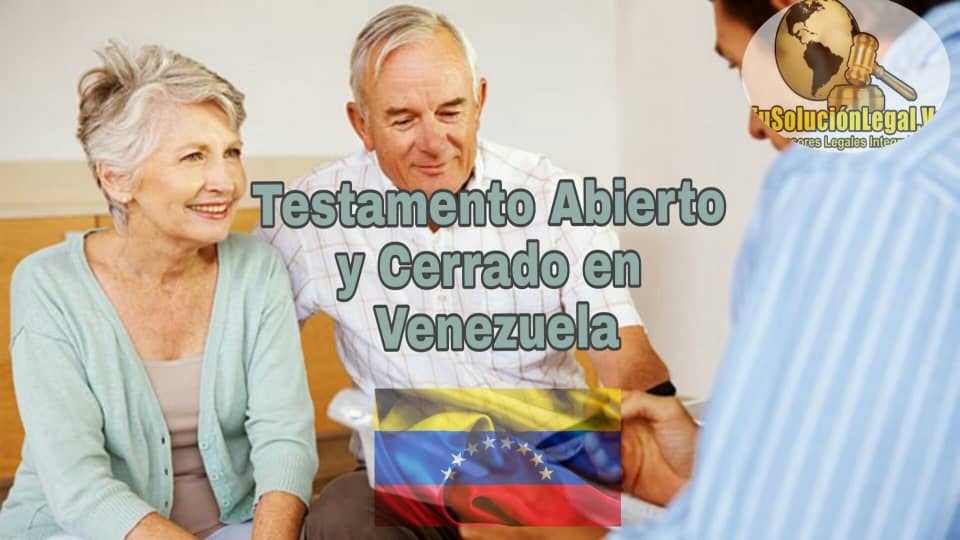 Testamento Cerrado en Venezuela: Regulación y Procedimiento