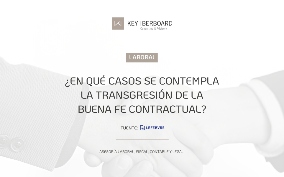 Transgresión de la Buena Fe Contractual: Qué Significa